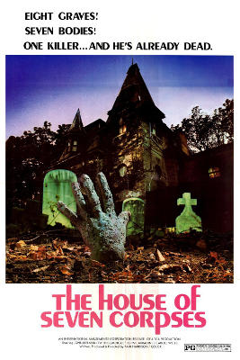 The House of Seven Corpses (1974)