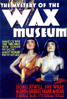 Mystery of the Wax Museum (1933)