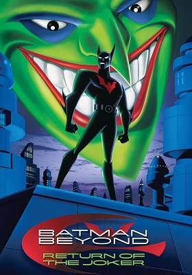 Batman Beyond: Return of the Joker (2000)